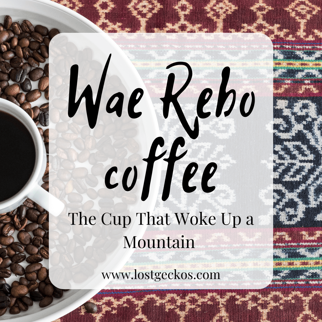 Wae Rebo Coffee 